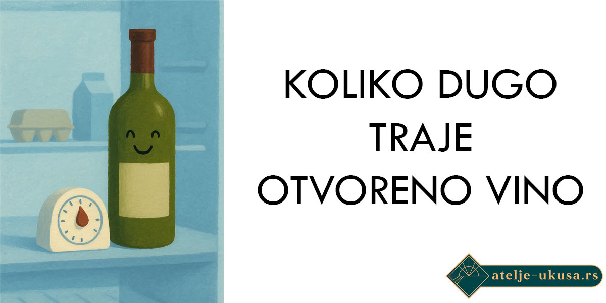 Koliko dugo traje otvoreno vino (i kako ga sačuvati)?